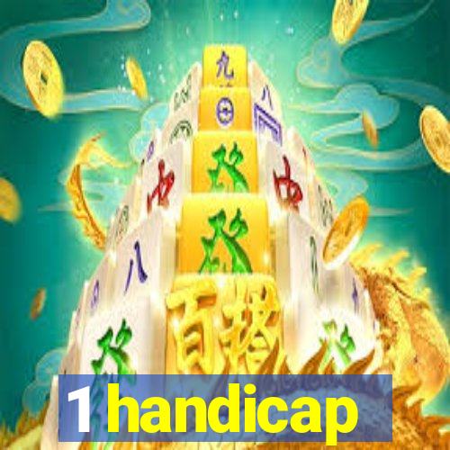 1 handicap